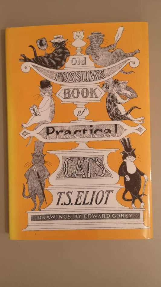 Old Possum's Book of Practical Cats Hardcover – by T. S. Eliot (Author), Edward Gorey (Illustrator)