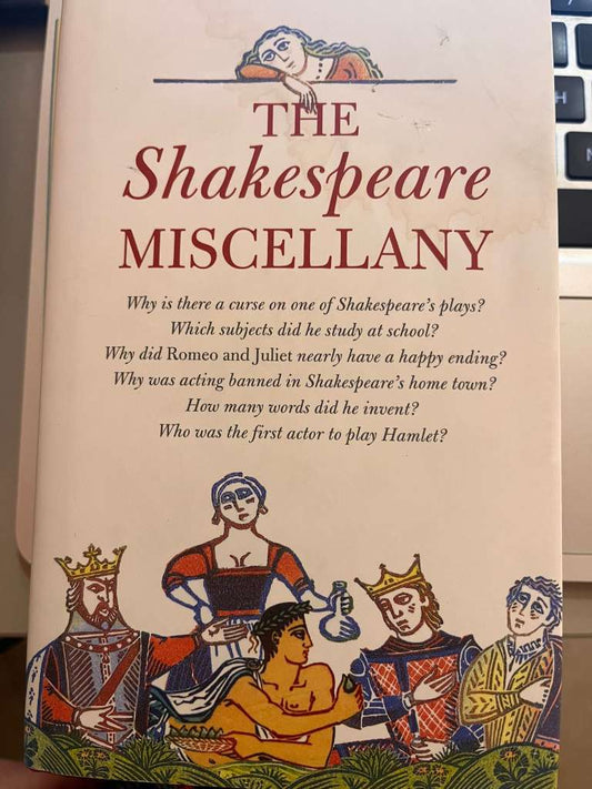 The Shakespeare Miscellany by  David Crystal and Ben Crystal