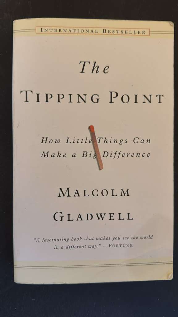 The Tipping Point by Malcolm Gladwell