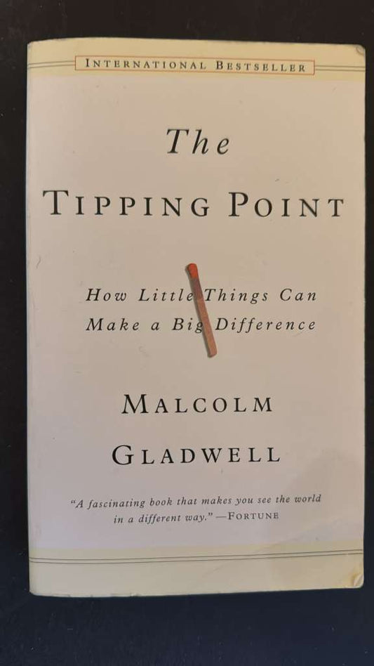 The Tipping Point by Malcolm Gladwell
