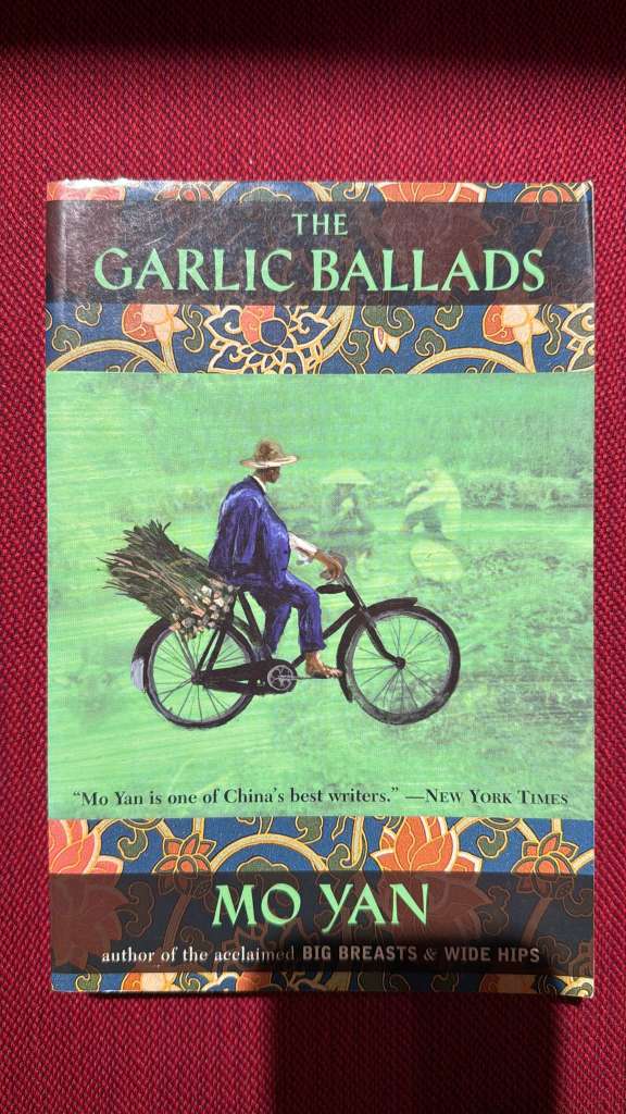 The Garlic Ballads by Mo Yan