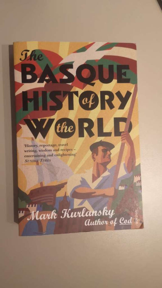 The Basque History Of The World by Mark Kurlansky