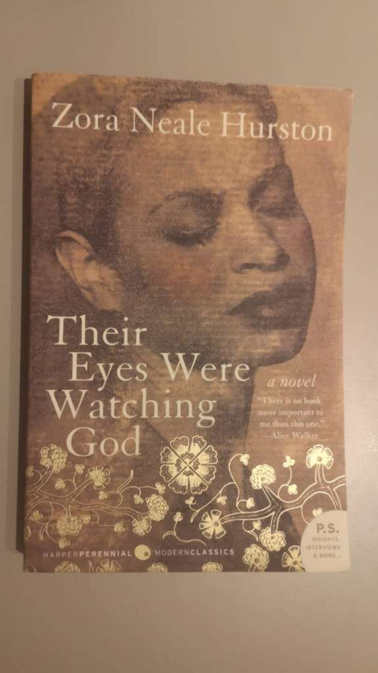 Their Eyes Were Watching God T by Zora Neale Hurston