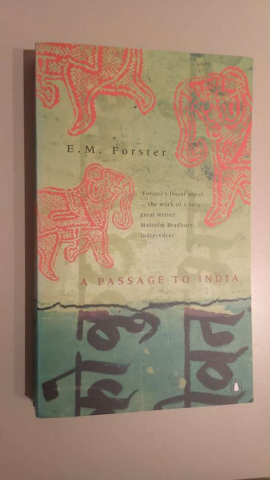 A Passage to India by E M Forster