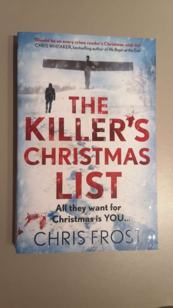 The Killer’s Christmas List : Book 1 by Chris Frost