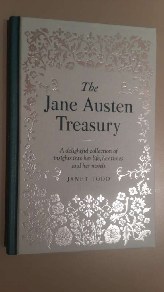 The Jane Austen Treasury by Janet Todd