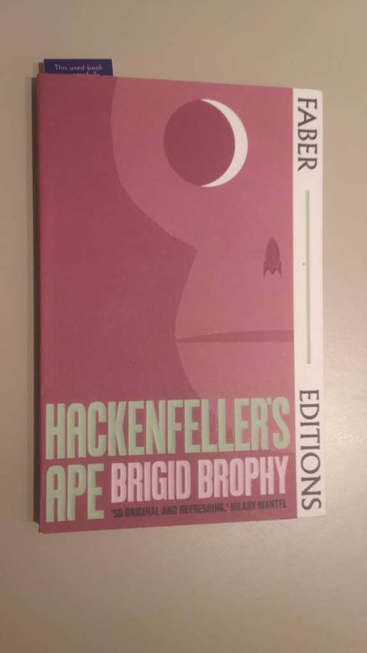 Hackenfeller's Ape (Faber Editions) :by Brigid Brophy