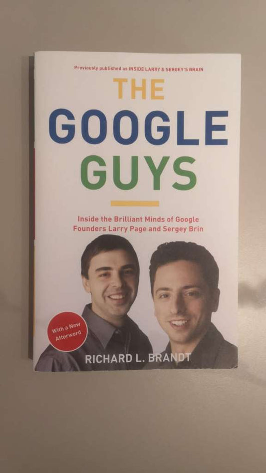 Google Guys by Richard L. Brandt