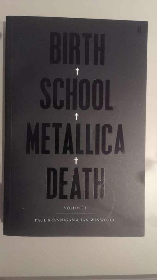 Birth School Metallica Death Av Ian Winwood, Paul Brannigan