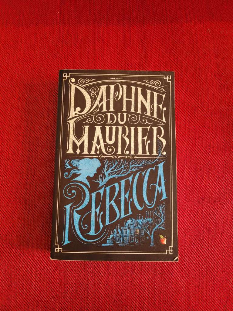 Rebecca by Daphne du Maurier