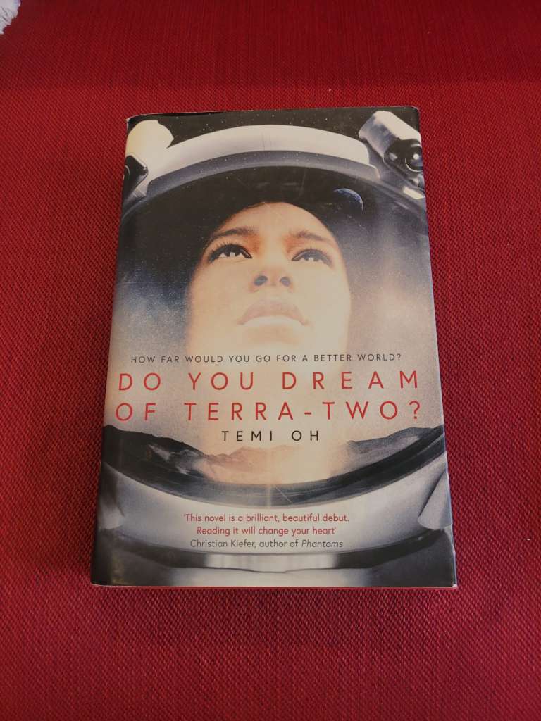 Do You Dream of Terra-Two? by Temi Oh