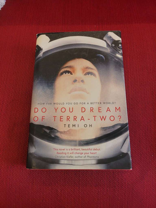 Do You Dream of Terra-Two? by Temi Oh