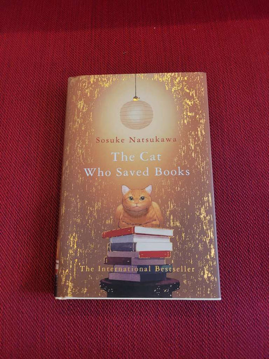 The Cat Who Saved Books by Sosuke Natsukawa
