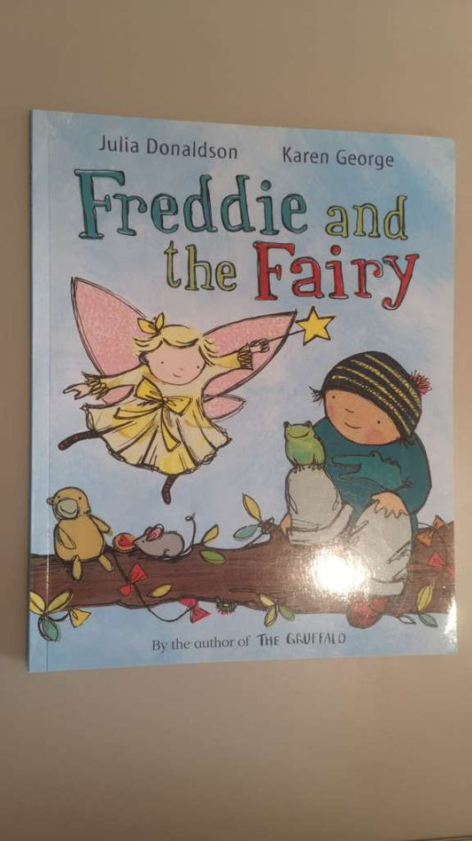 Freddie and the Fairy by Julia Donaldson