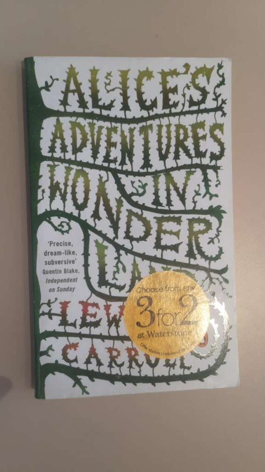 Alice in Wonderland by Lewis Carroll