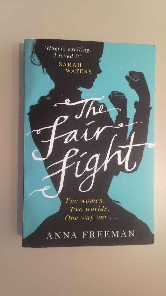 The Fair Fight by Anna Freeman