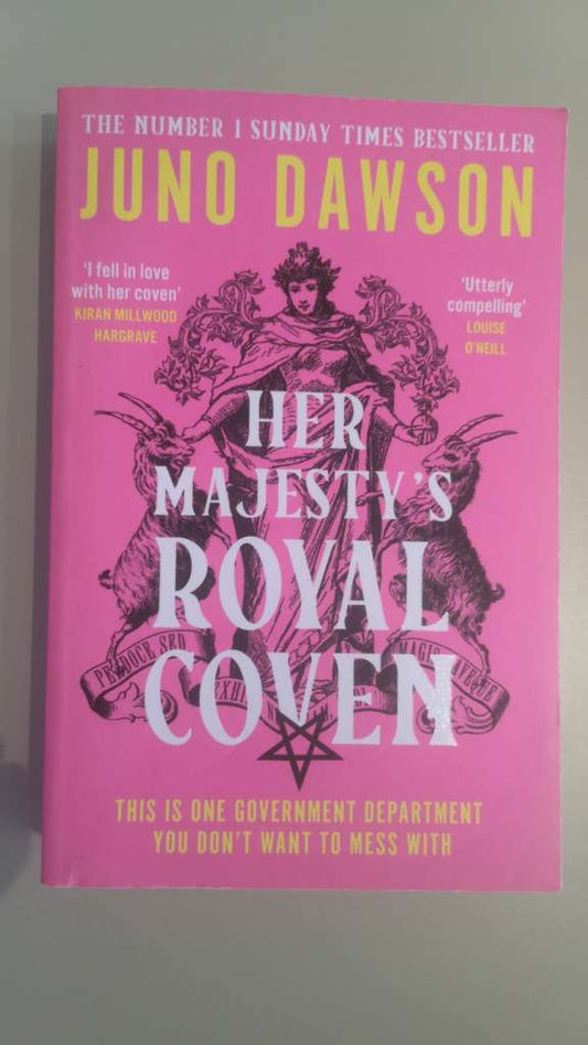 Her Majesty’s Royal Coven by Juno Dawson
