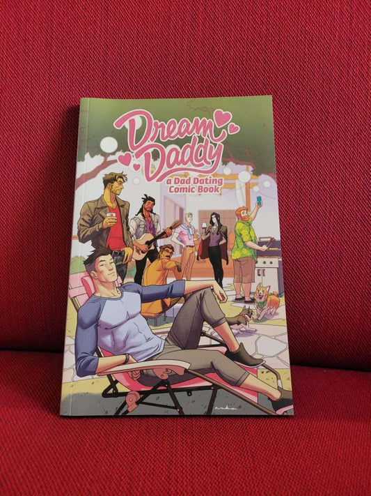 Dream Daddy a Dad Dating Comic Book