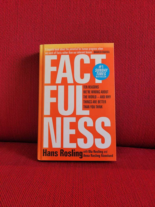 Factfulness by Hans Rosling