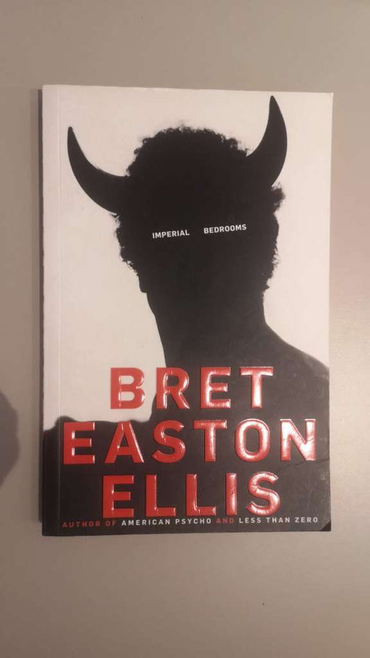 Imperial Bedrooms by Bret Easton Ellis