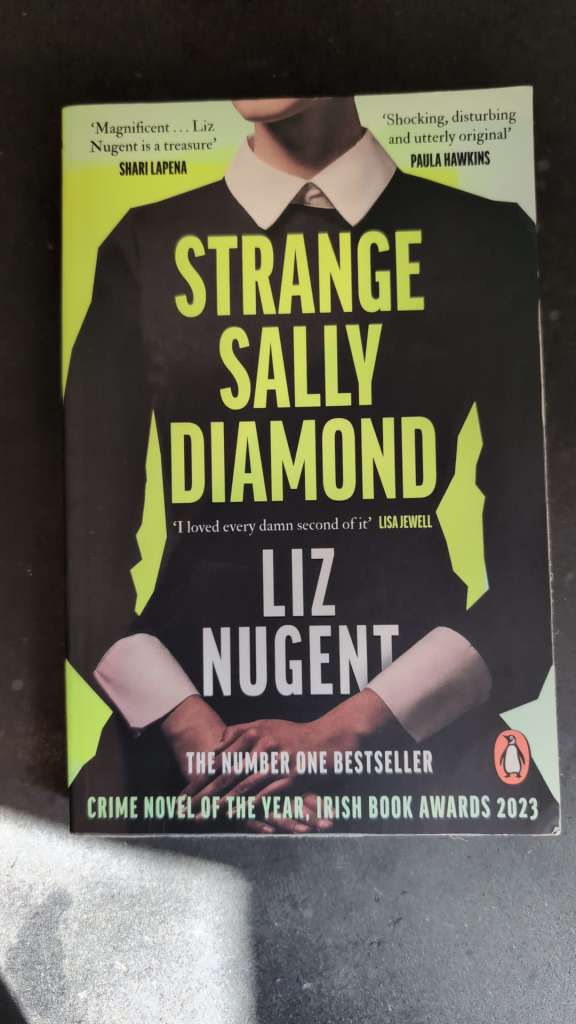 Strange Sally Diamond : Crime Novel of the Year, Irish Book Awards 2023 by Liz Nugent