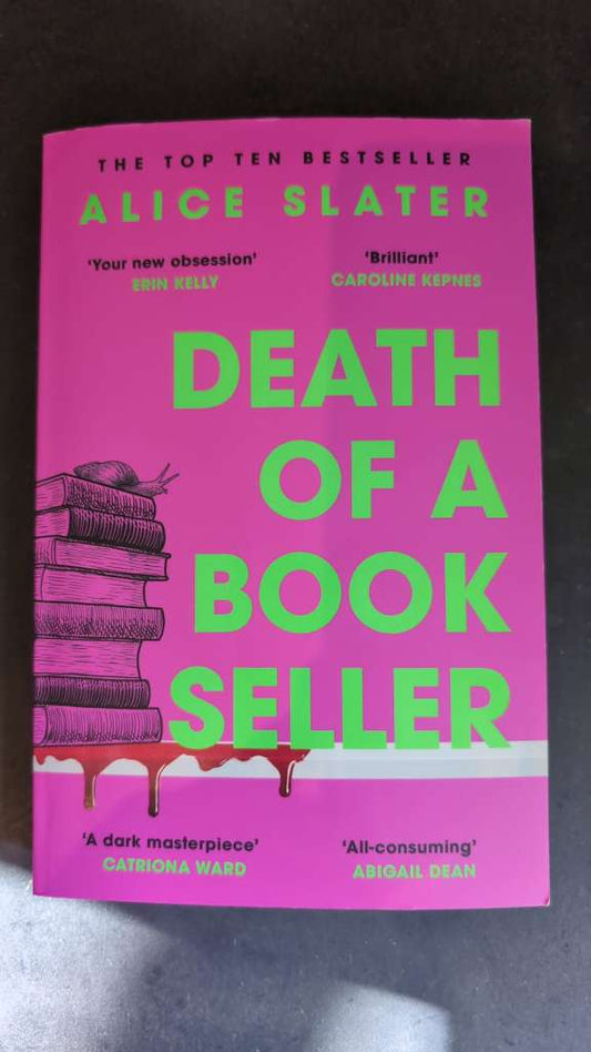 Death of a Bookseller : the instant Sunday Times bestseller and winner of Debut of the Year at Capital Crime by Alice Slater