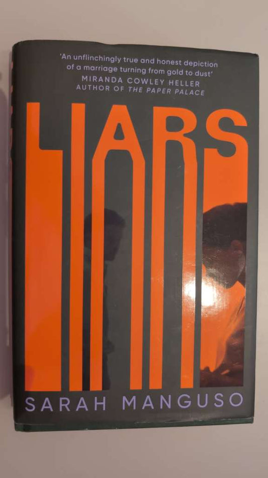 Liars by Sarah Manguso (hardcover)