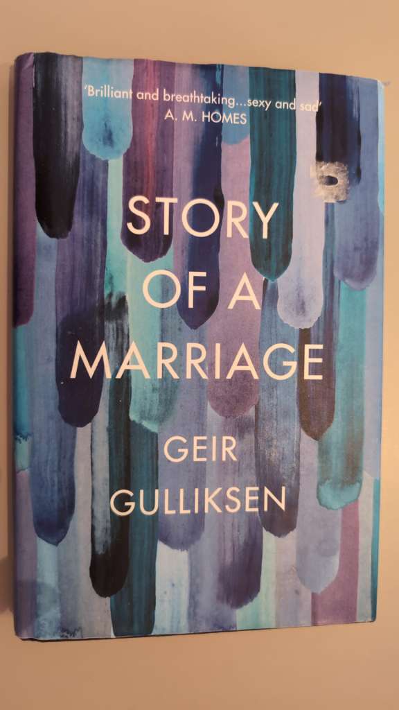 The Story of a Marriage by Geir Gulliksen  (Hardcover)
