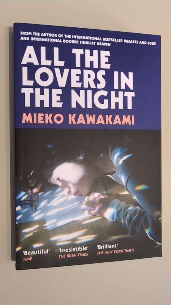 All The Lovers In The Night by Mieko Kawakami