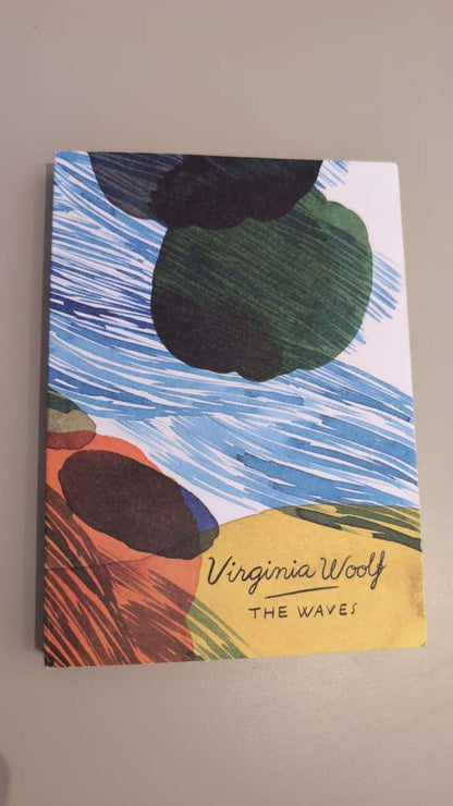The Waves (Vintage Classics Woolf Series) by Virginia Woolf