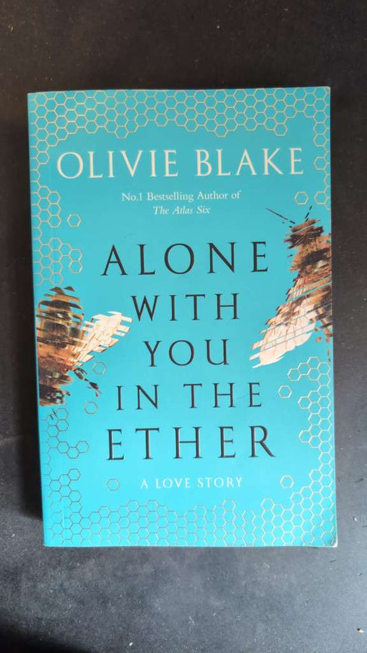 Alone With You in the Ether by Olivie Blake
