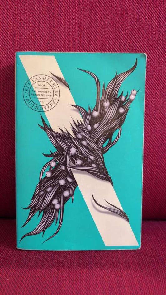 Authority : Book 2 by Jeff VanderMeer
