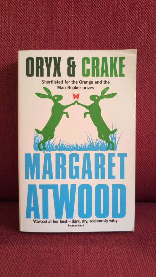 Oryx And Crake by Margaret Atwood