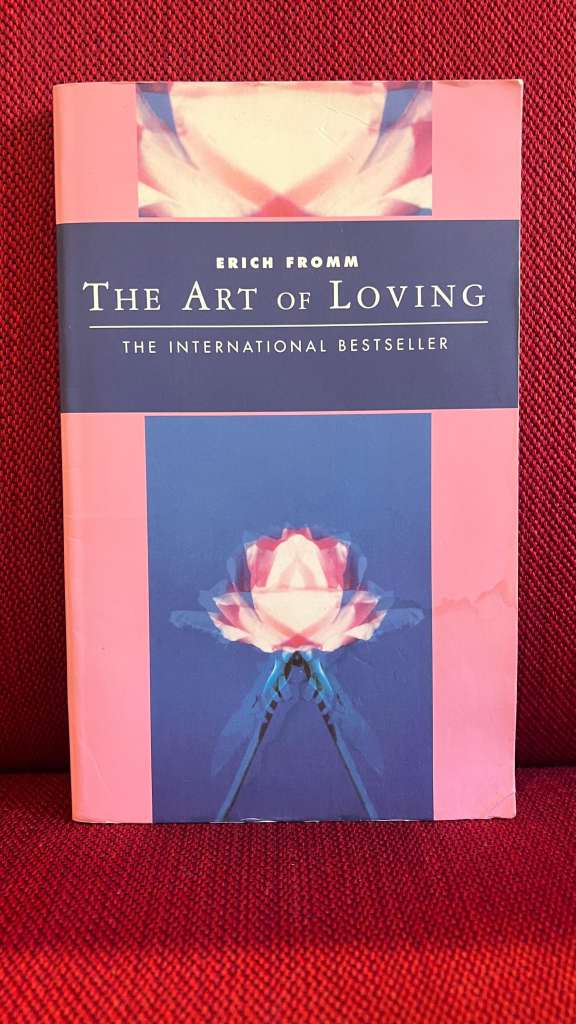 The Art of Loving by Erich Fromm
