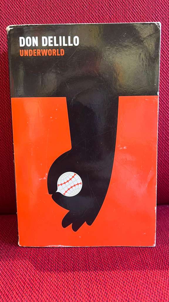 Underworld by Don DeLillo