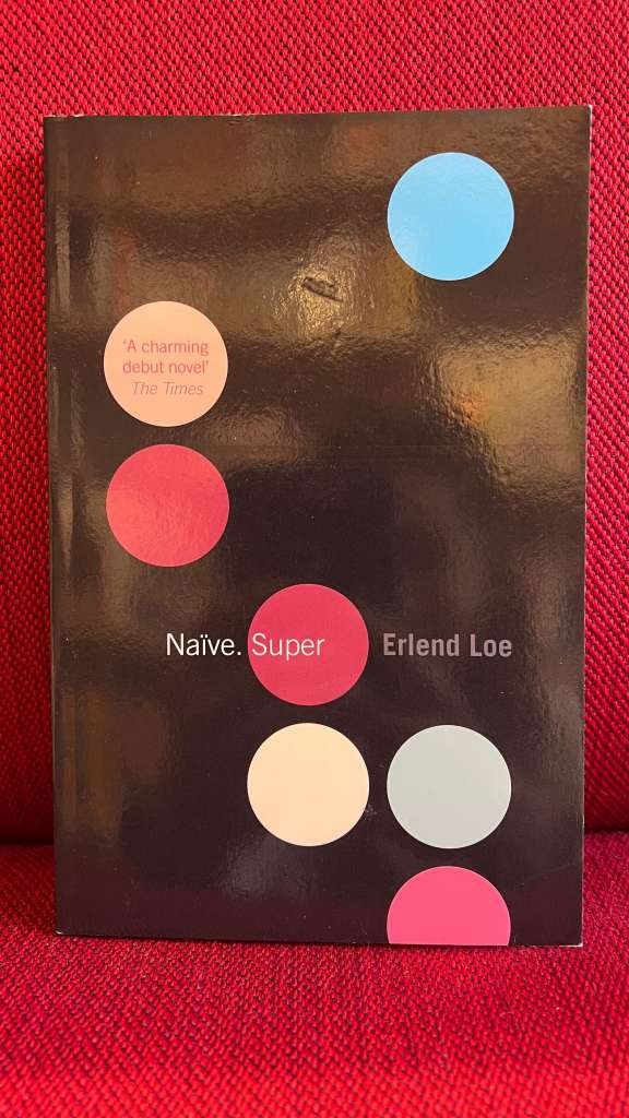 Naive. Super by Erlend Loe