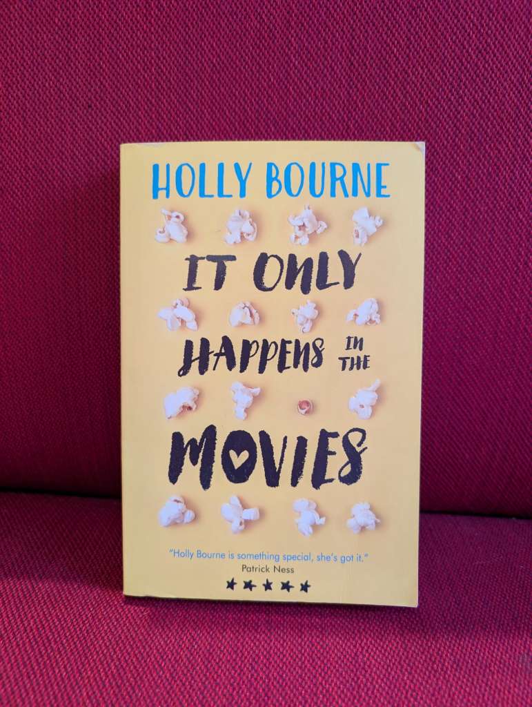 It Only Happens in the Movies by Holly Bourne