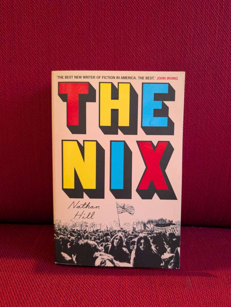 The Nix by Nathan Hill