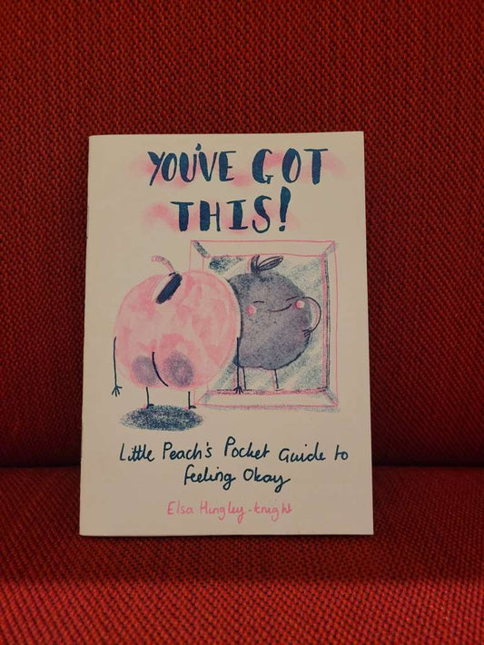 You've Got This by Elsa Hingley-Knight