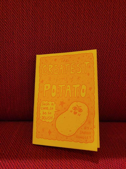The Greatest Forms of Potato by Sarah Hingley