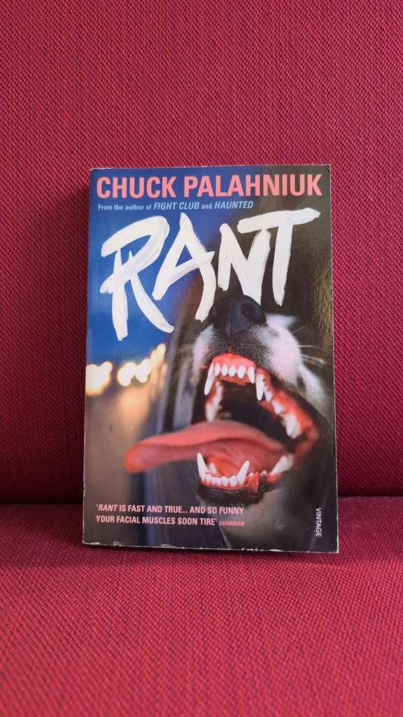 Rant : The Oral History of Buster Casey by Chuck Palahniuk