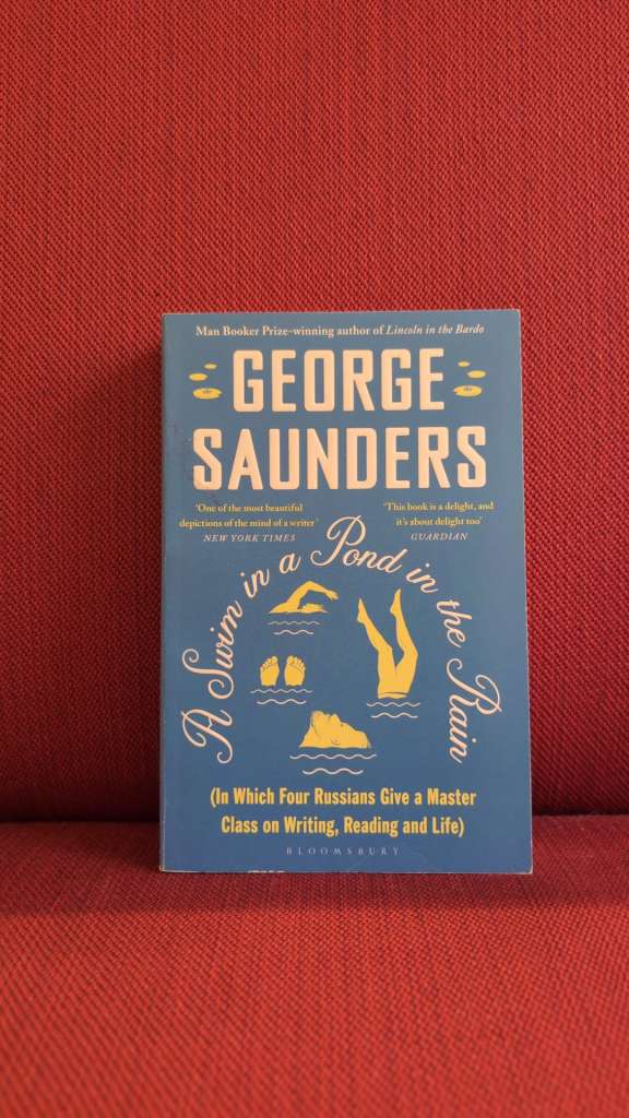 A Swim in a Pond in the Rain by George Saunders