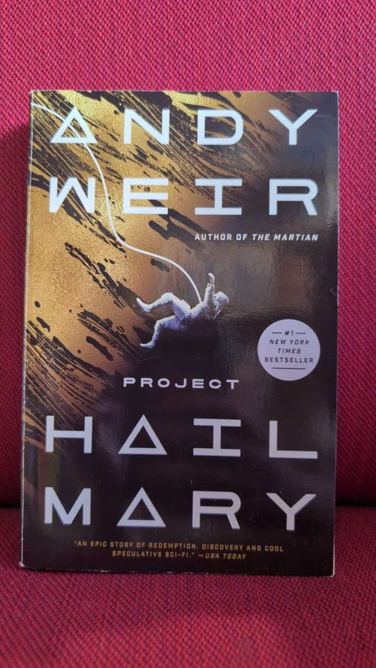 Project Hail Mary by Andy Weir