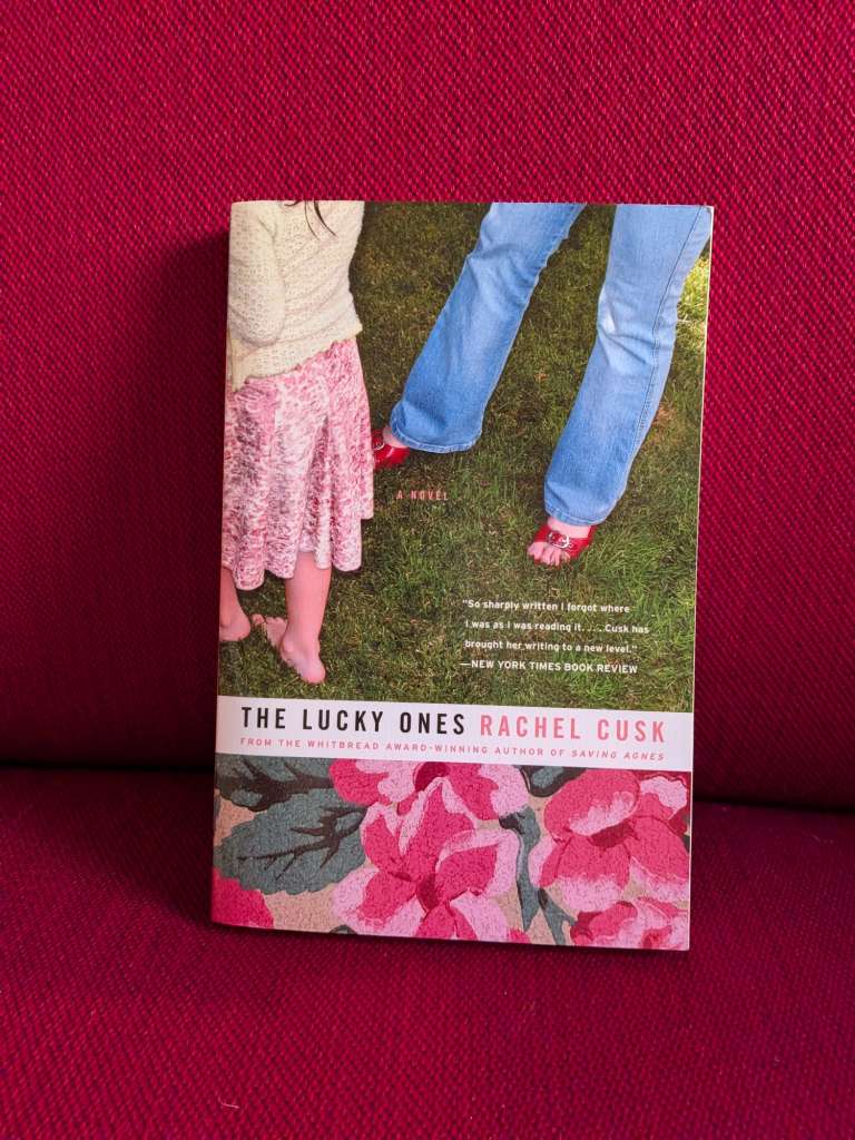 The Luck Ones by Rachel Cusk