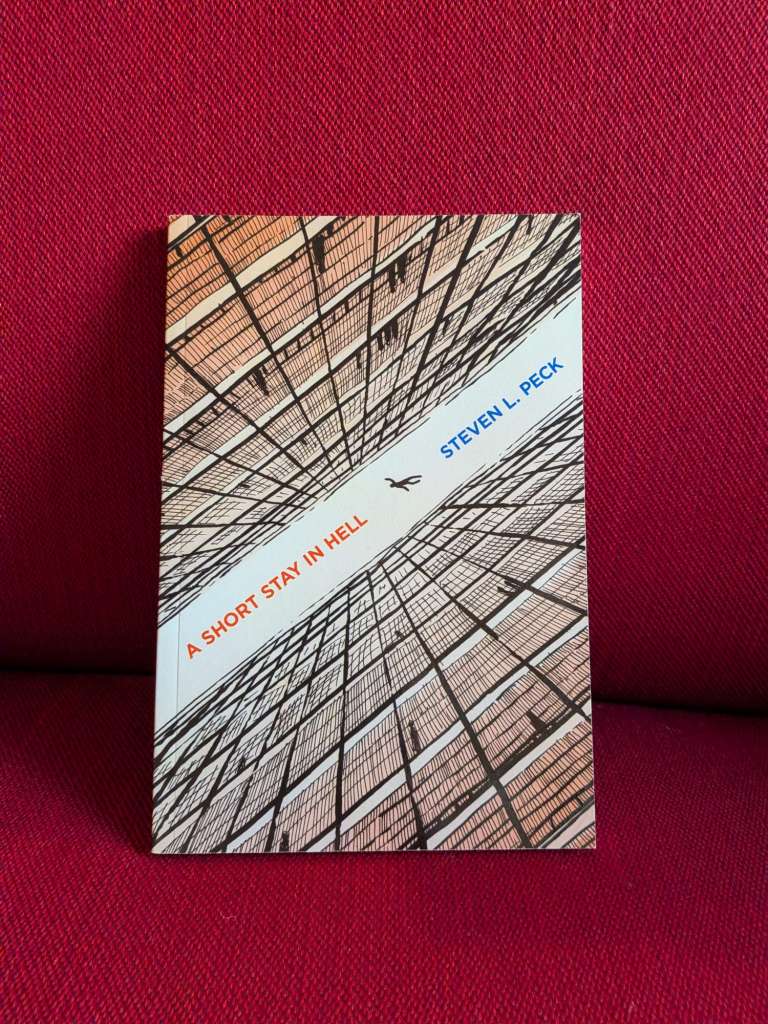 A Short Stay in Hell by Steven L. Peck