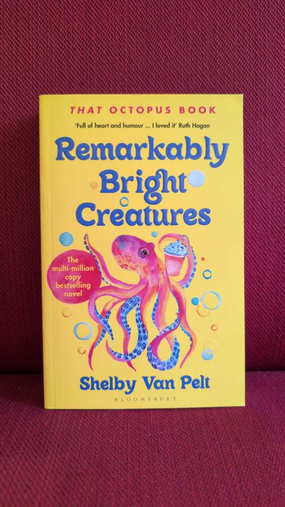 Remarkably Bright Creatures by Shelby Van Pelt
