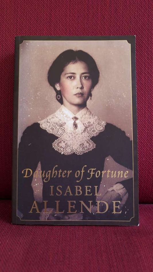 Daughter of Fortune by Isabel Allende