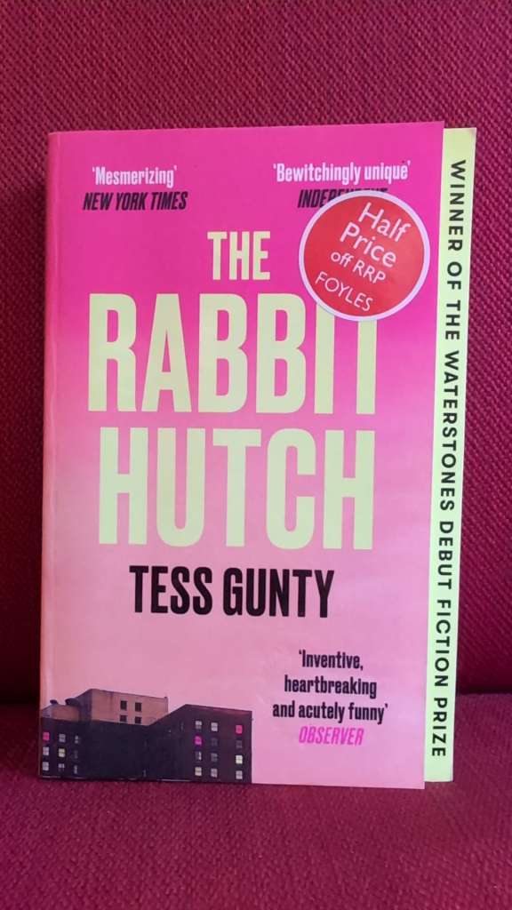 The Rabbit Hutch by Tess Gunty