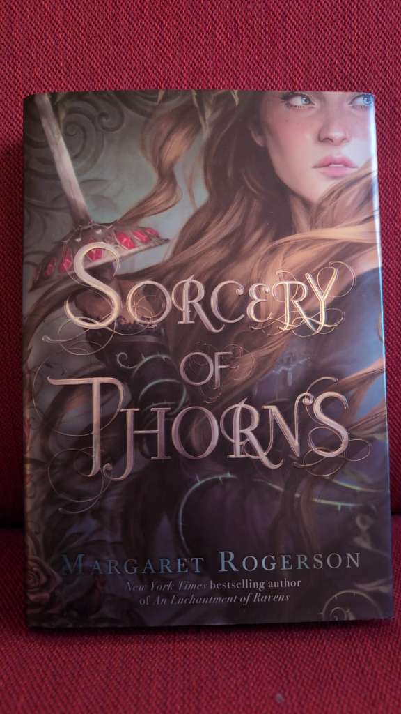 Sorcery of Thorns by Margaret Rogerson