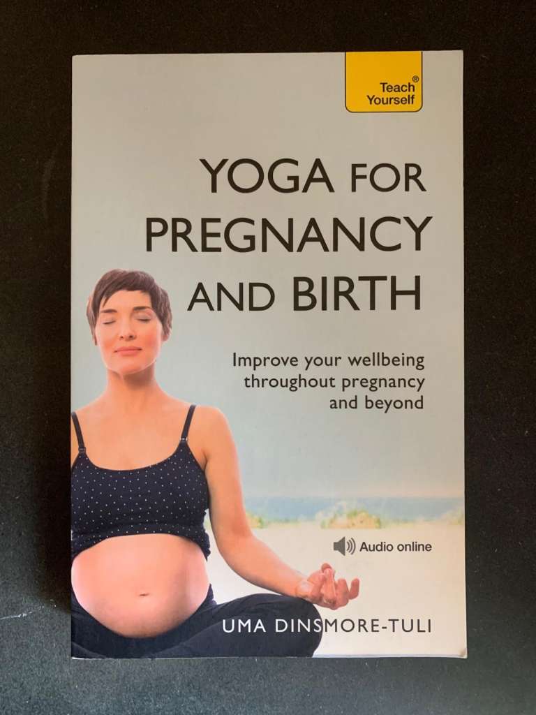 Yoga for Pregnancy and Birth by Uma Dinsmore-Tuli